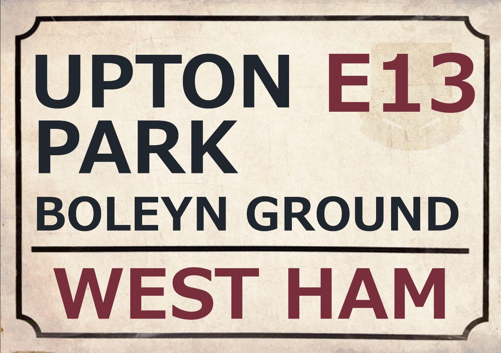 Yelaceccb West Ham Football Art Print Street Sign The Hammers Footy Design Street Sign 8X12 Inches