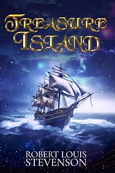 Treasure Island Illustrated The 1883 Classic Edition with Original Illustrations