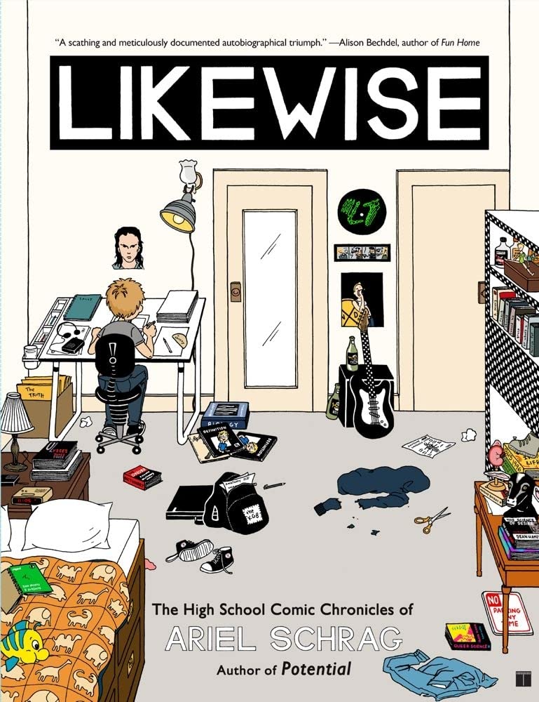 Likewise: The High School Comic Chronicles of Ariel Schrag Paperback – Illustrated, April 7, 2009