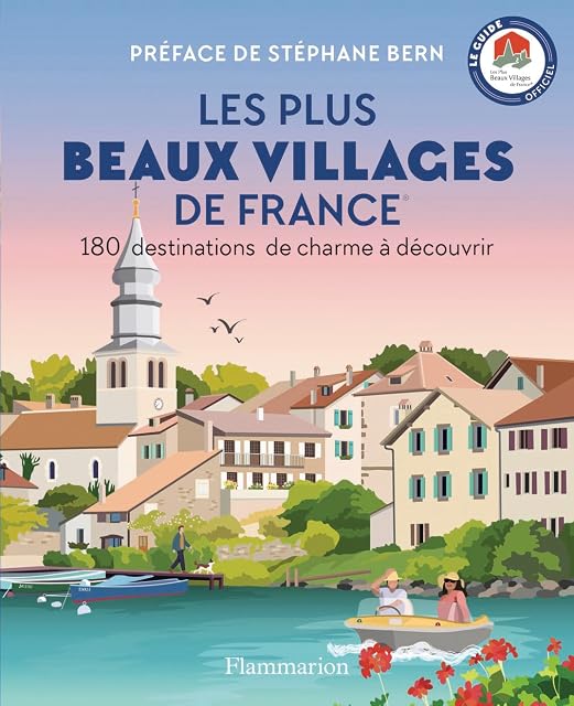 Portada de Les plus beaux villages de France: 180 destinations de charme à découvrir