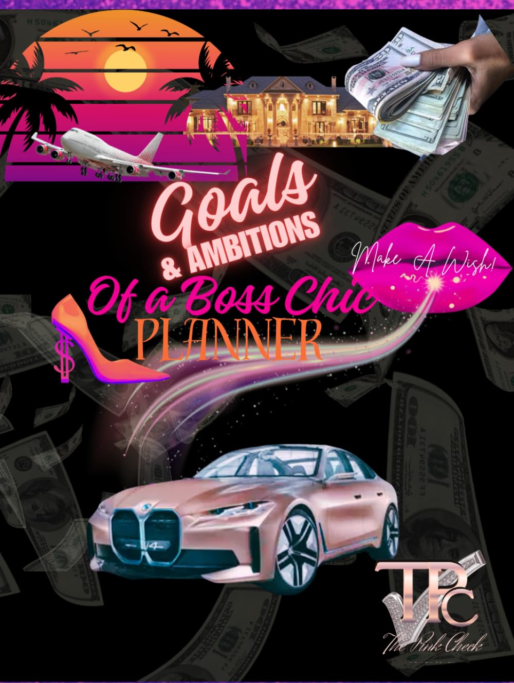 Goals & Ambitions of A Boss Chic: Planner