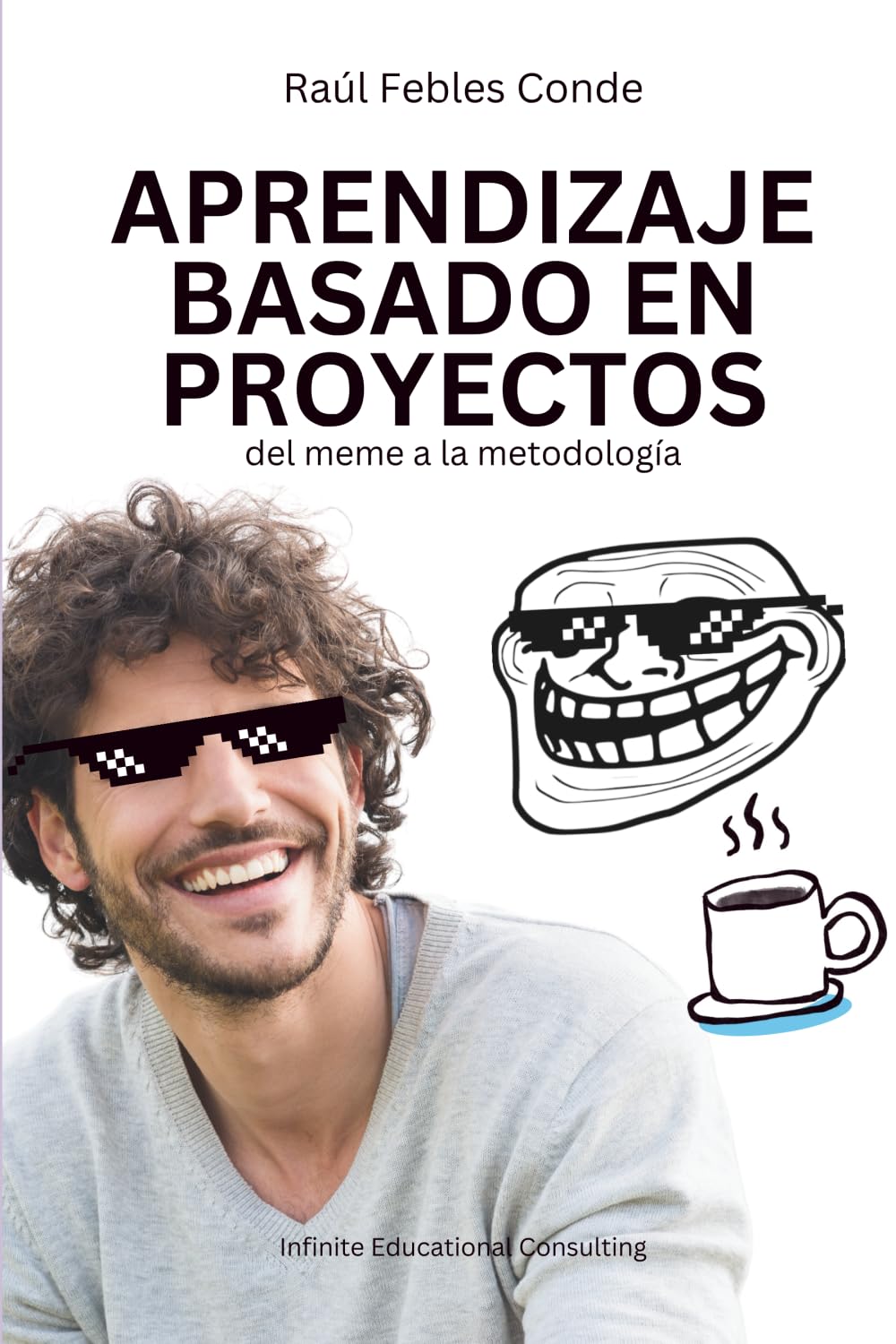 Aprendizaje basado en Proyectos: Del meme a la metodología