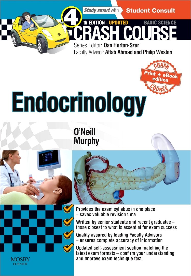 Crash Course Endocrinology: Updated Print + E-book Edition O'Neill Murphy 4e