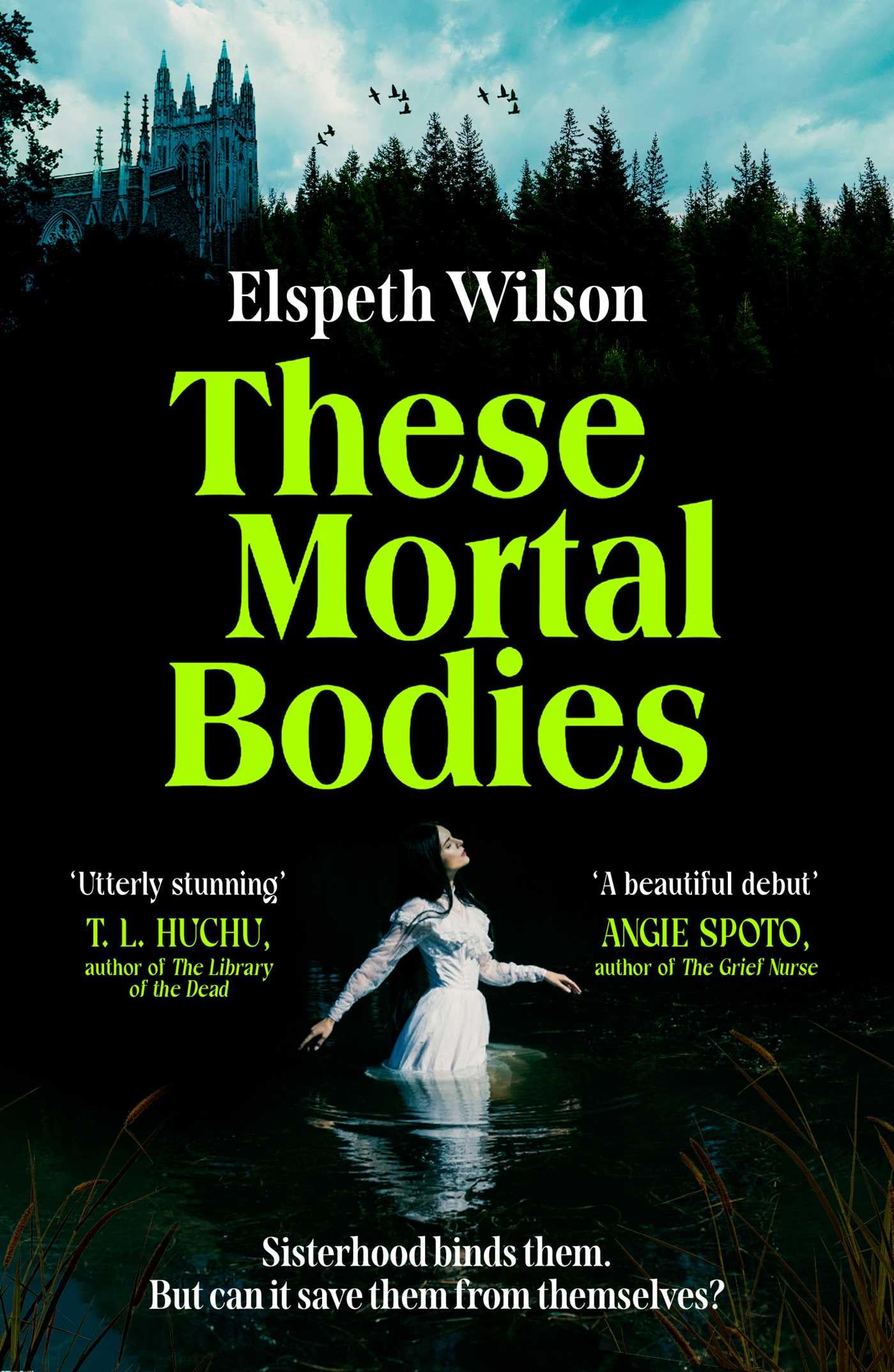 These Mortal Bodies: a gripping and atmospheric dark academia novel about toxic female friendships and obssession
