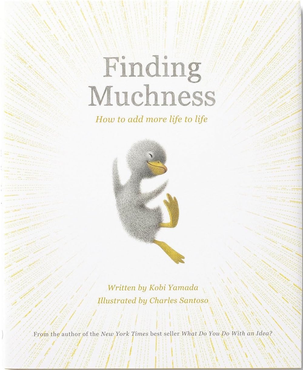 Finding Muchness (Add More Goodness)