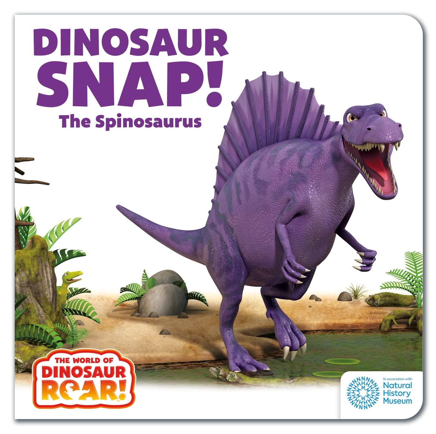 Dinosaur Snap! The Spinosaurus: Book 5 (The World of Dinosaur Roar!)