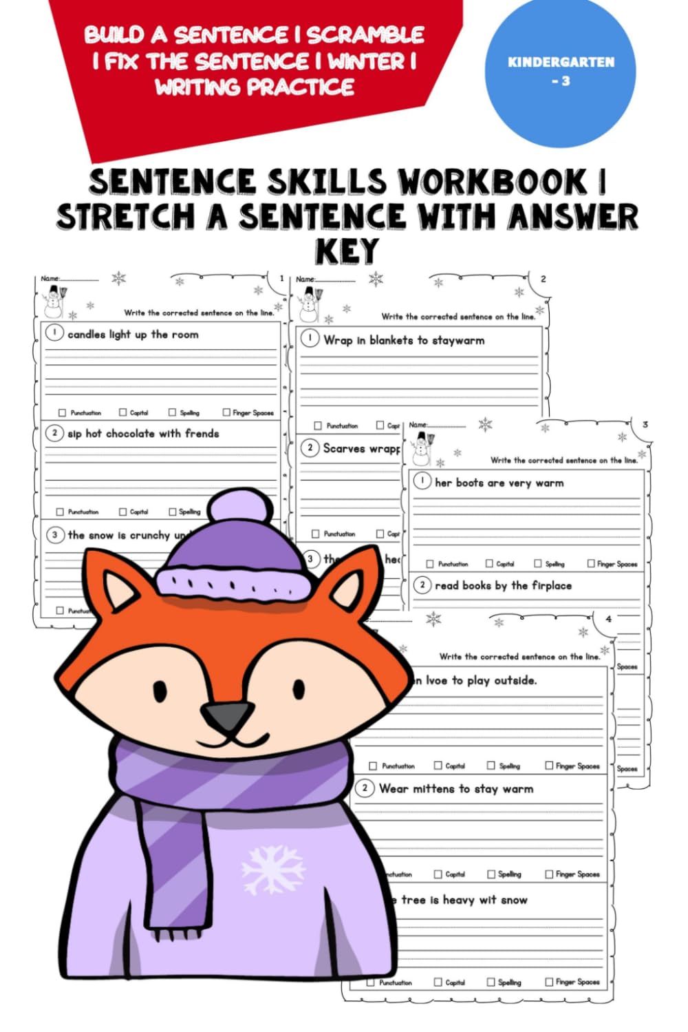 Sentence Skills Workbook | Stretch A Sentence | Build A Sentence | Scramble | Fix The Sentence | Winter | Writing Practice