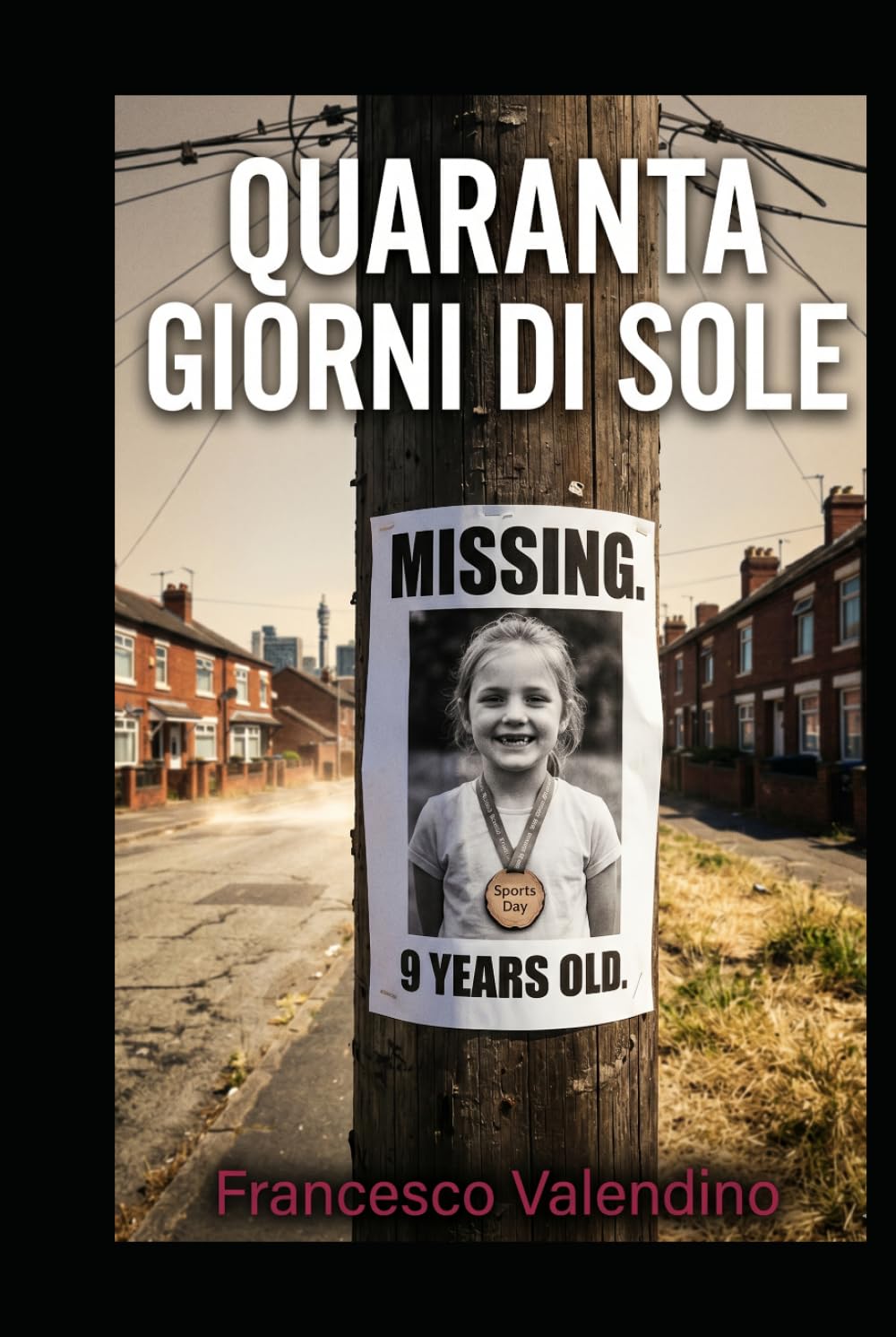 Quaranta giorni di sole