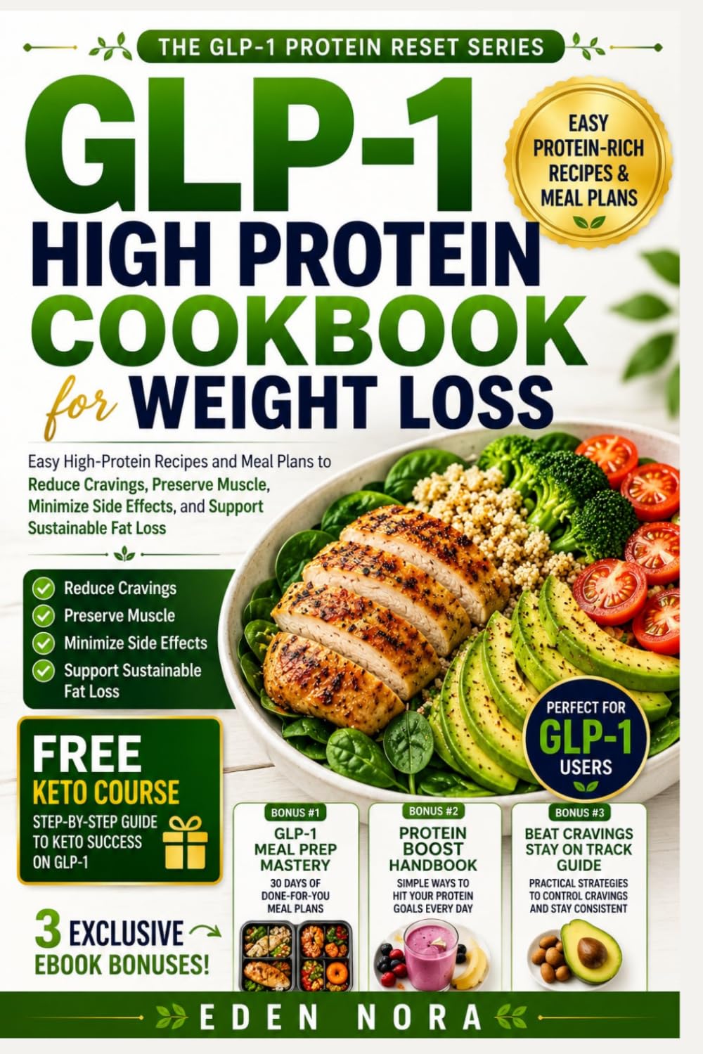 GLP-1 High Protein Cookbook for Weight Loss: Easy High-Protein Recipes and Meal Plans to Reduce Cravings, Preserve Muscle, Minimize Side Effects, and ... Fat Loss (The GLP-1 Protein Reset Series)