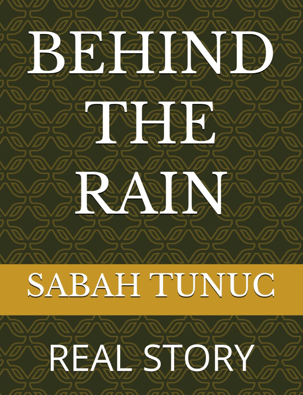 BEHIND THE RAIN: REAL STORY: 1