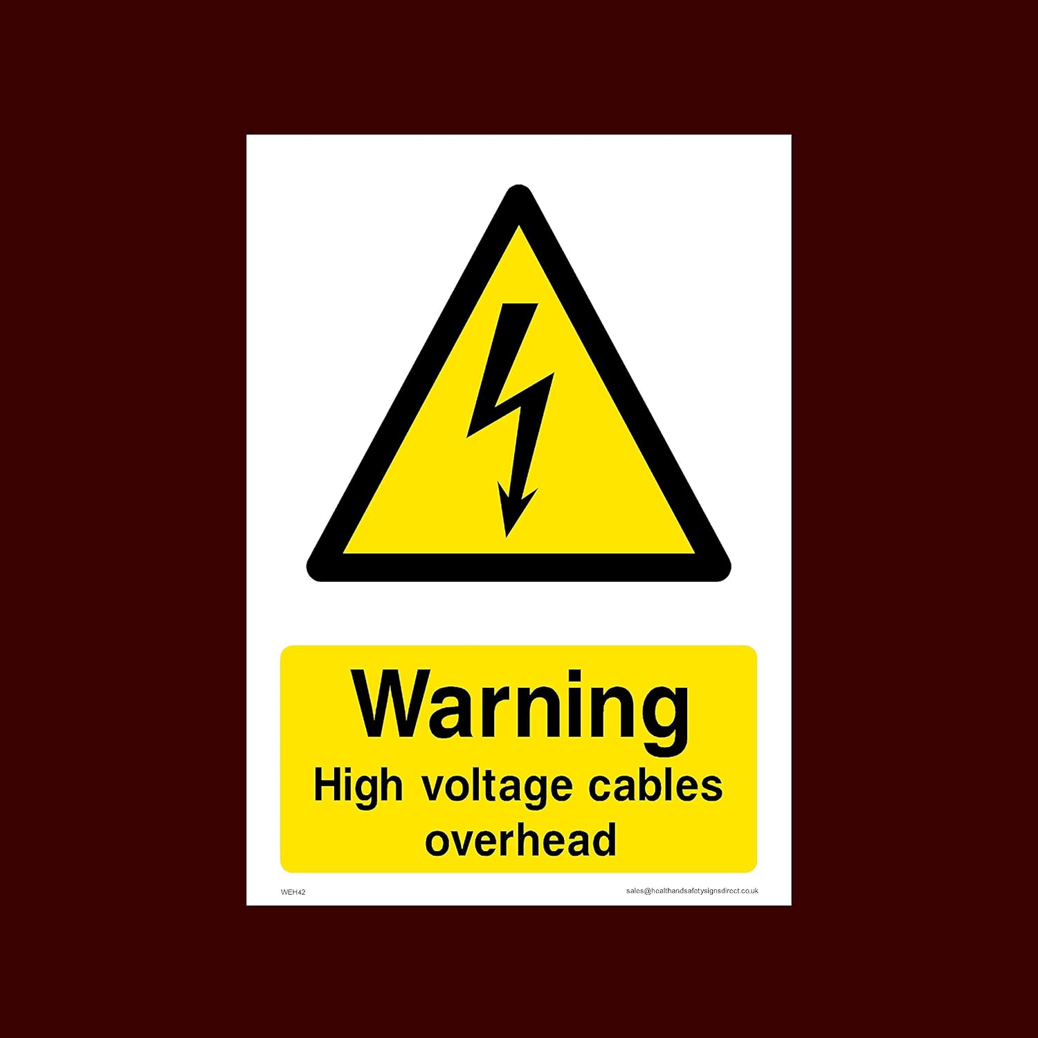 Warning High voltage cables overhead Plastic Sign (WEH42) Electric