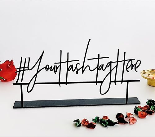 Custom Hashtag Script Sign Party Metal Table Sign Personalized Wedding Your Name Here Freestanding Signage Laser Cut Business Logo Tabletop