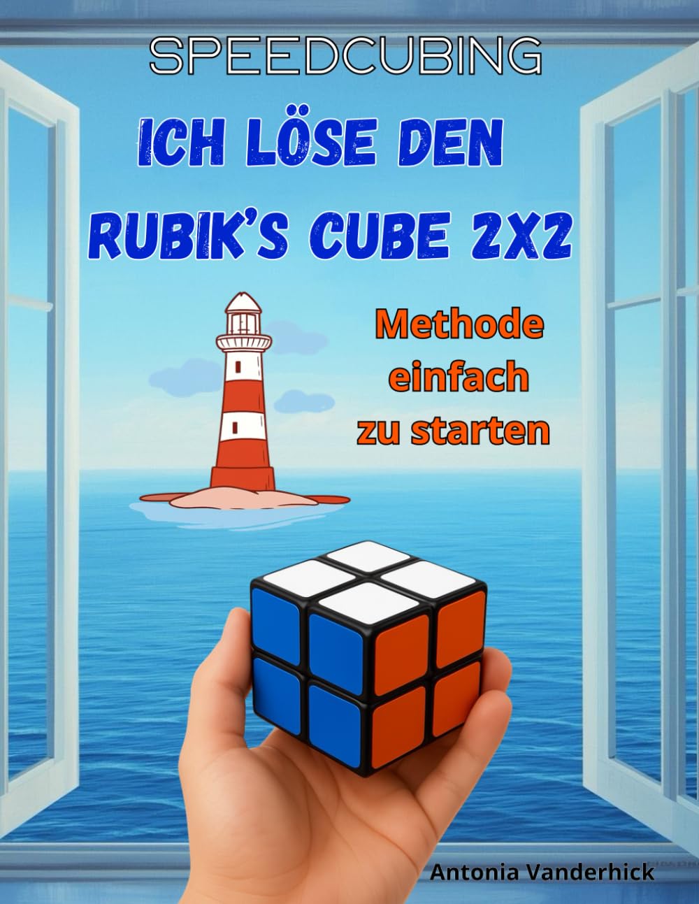 Ich löse der Rubik's Cube 2x2: Methode einfach zu starten: 5 (SPEEDCUBING IN DEUTSCHLAND)