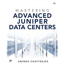 Mastering Advanced Juniper Data Centers