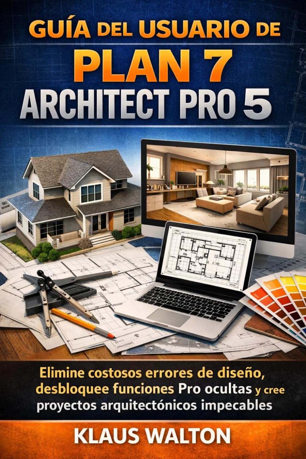Manuel Plan 7 Architect Pro 5 outils secrets d'architecture pour plans et projets fluides