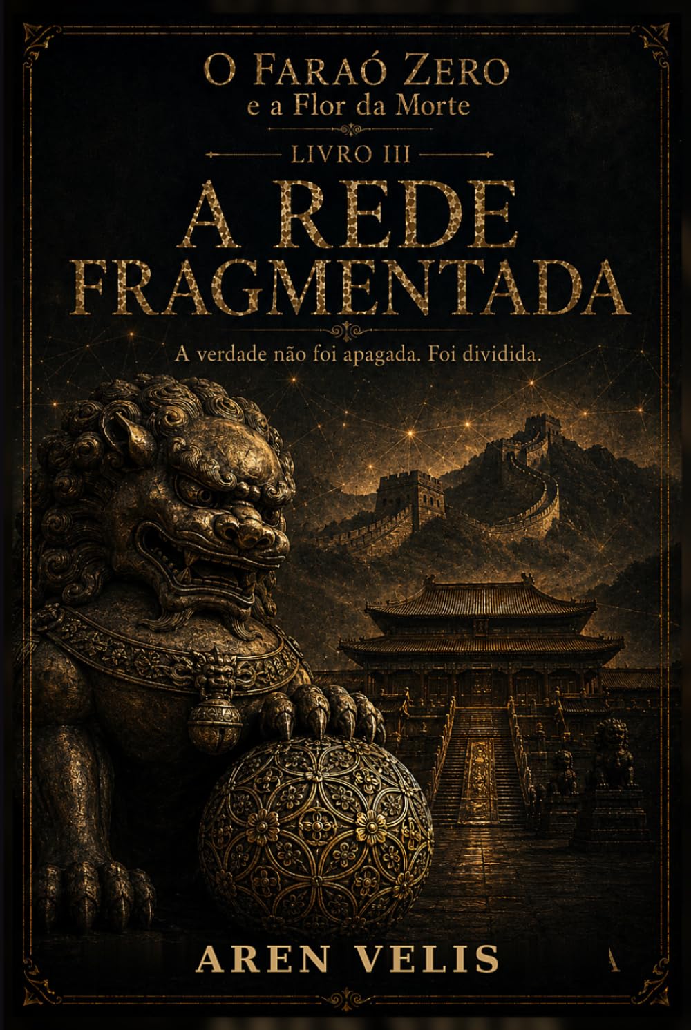 A Rede Fragmentada: A verdade não foi apagada. Foi dividida. (O Faraó Zero — e a Flor da Morte)