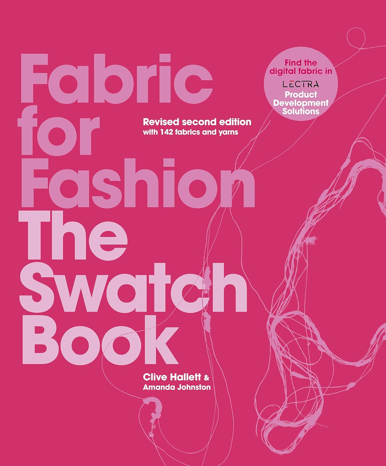 Fabric for Fashion: The Swatch Book Revised Second Edition