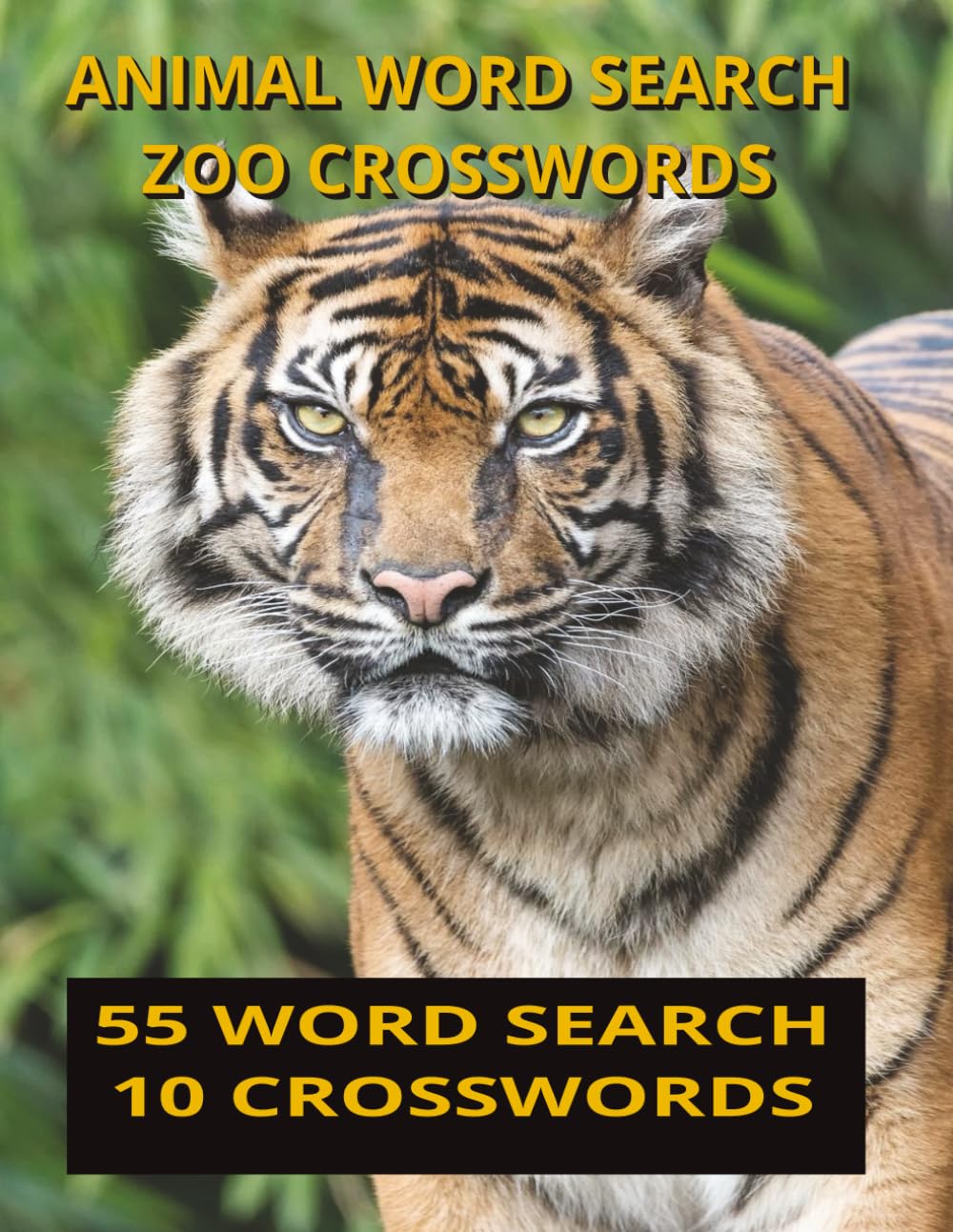 Animal Word Search Zoo Crosswords: Fun Word Searches and Crosswords About Amazing Zoo Animals —includes 30 Extra Coloring Pages to Download