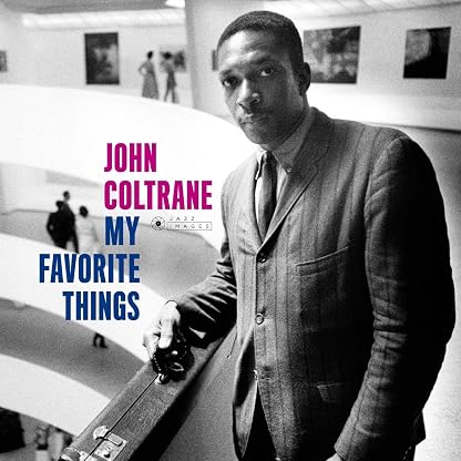 My Favorite Things [Disco de Vinil] por John Coltrane, capa do álbum