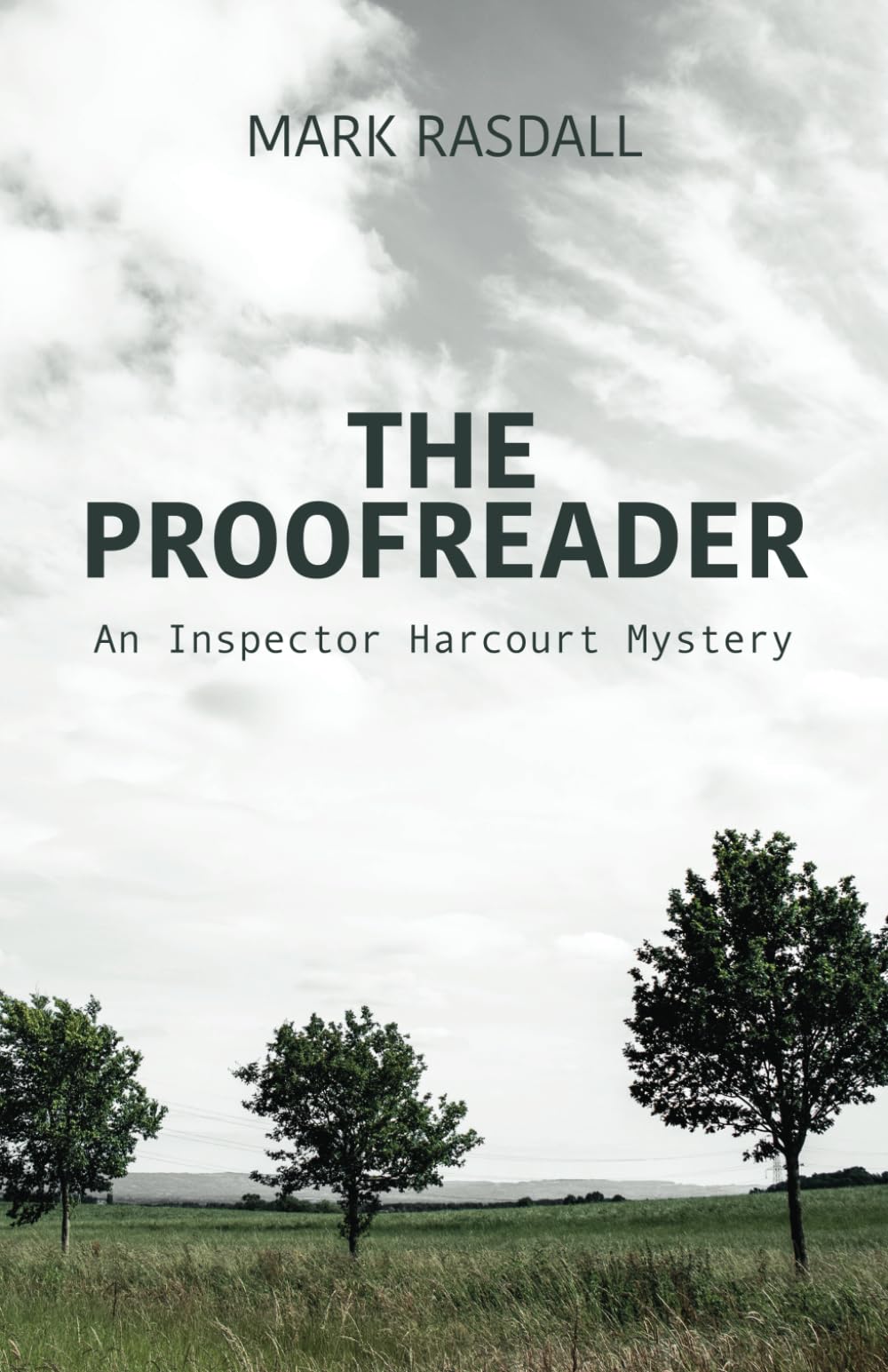 The Proofreader: An Inspector Harcourt Mystery Book 1 (Inspector Harcourt Murder Mystery Series)