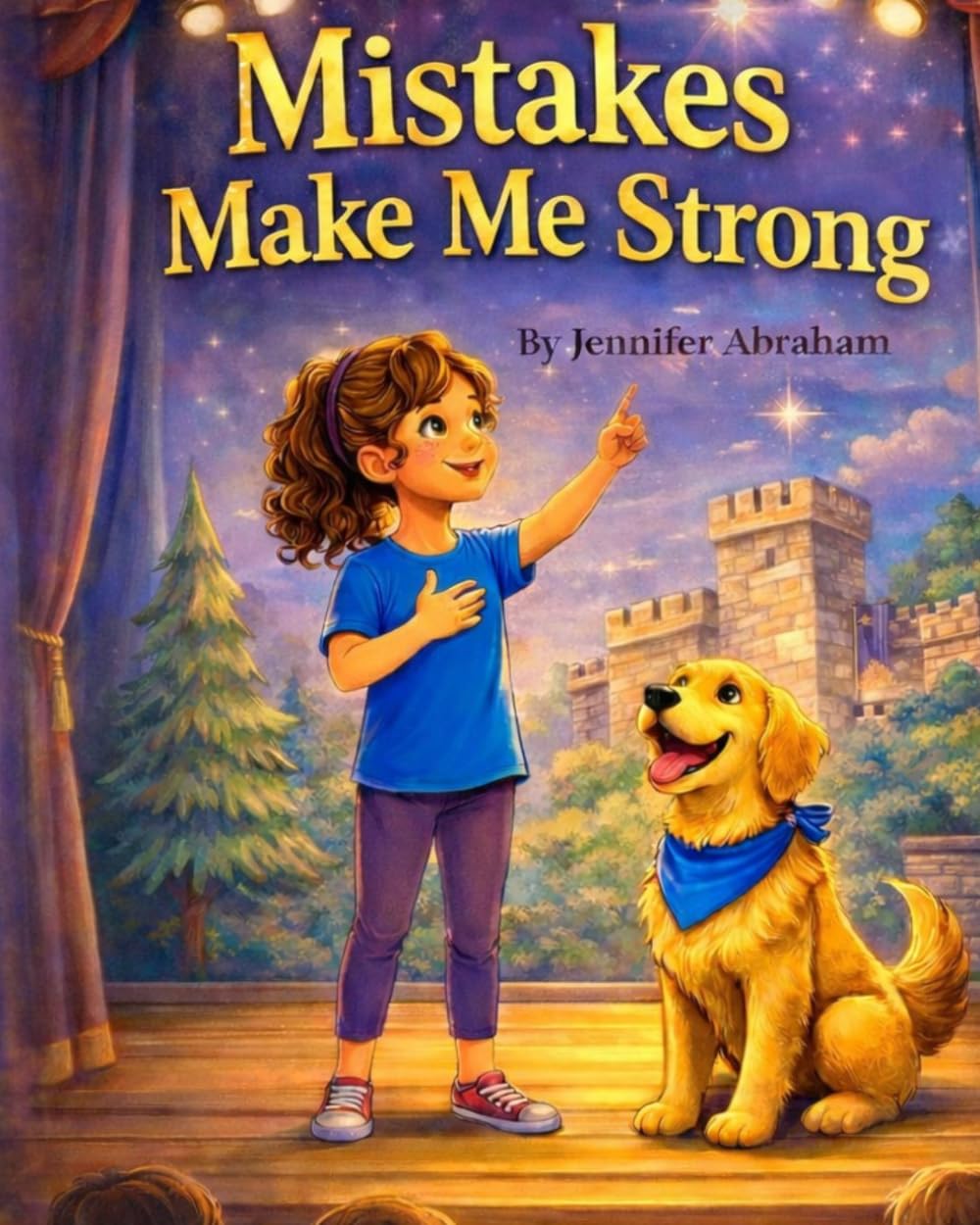 Mistakes Make Me Strong: A Story About Learning from Mistakes (Strong Kids Series)
