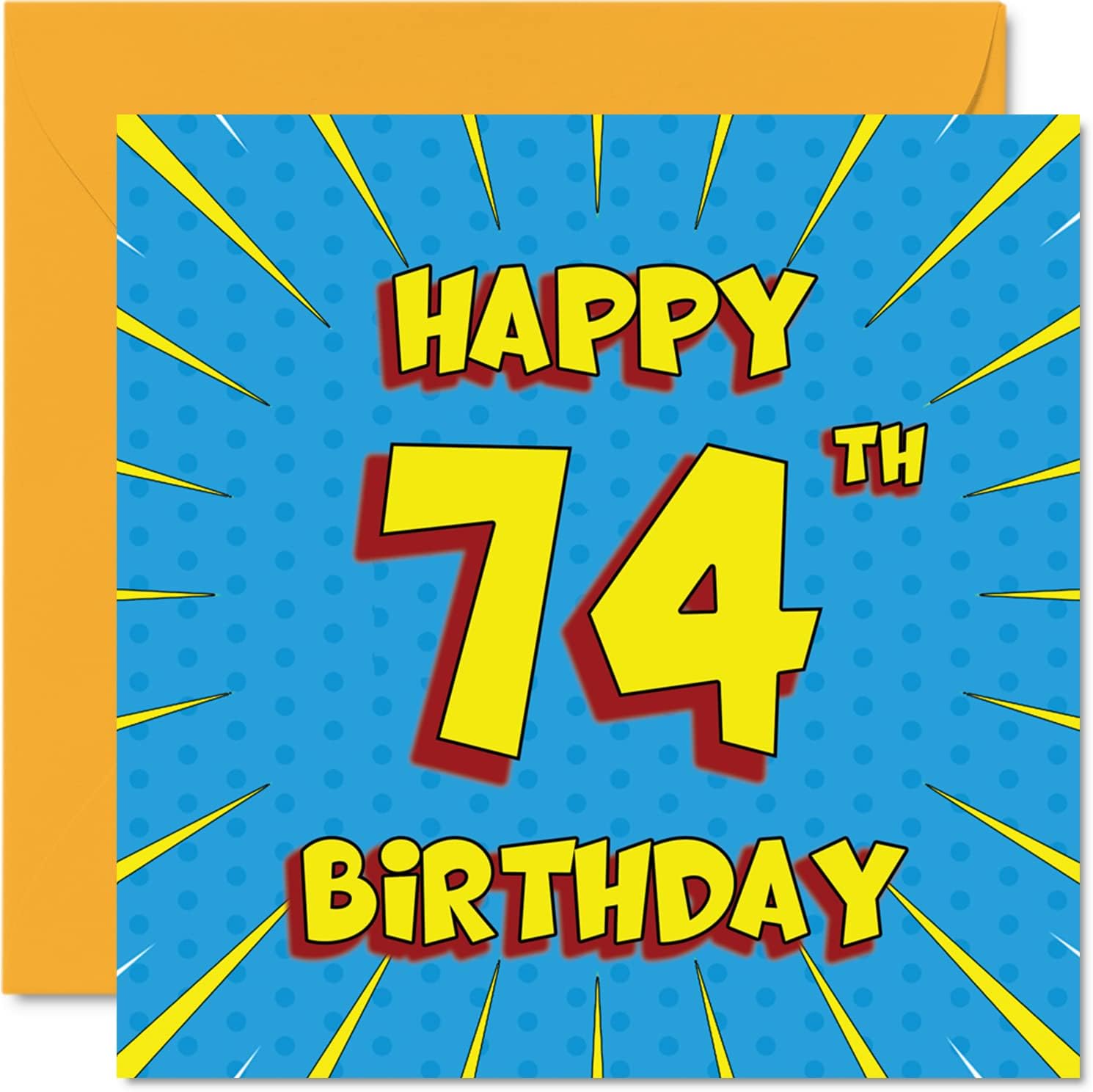 Fun 74th Birthday Cards for Men Woman - Comic Book - Happy Birthday Card for Great Grandpa Grandma Nanny Dad Papa Mom Pop Pops Aunt Uncle Gran, 5.7 x 5.7 Inch Greeting Cards, 74th Birthday Card