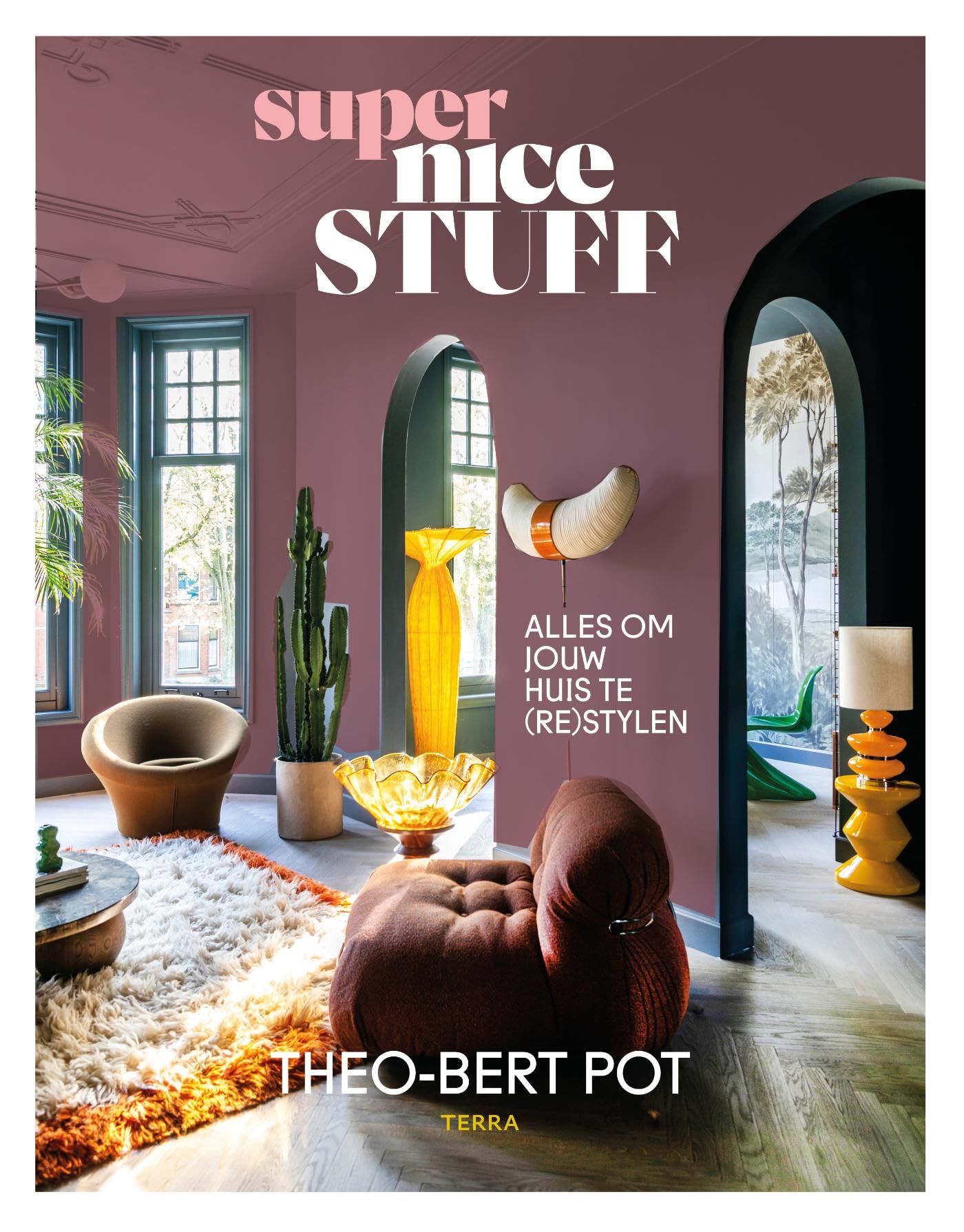 Super nice stuff: alles om jouw huis te (re)stylen