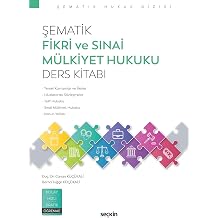 ematik Fikri ve S nai M lkiyet Hukuku Ders Kitab
