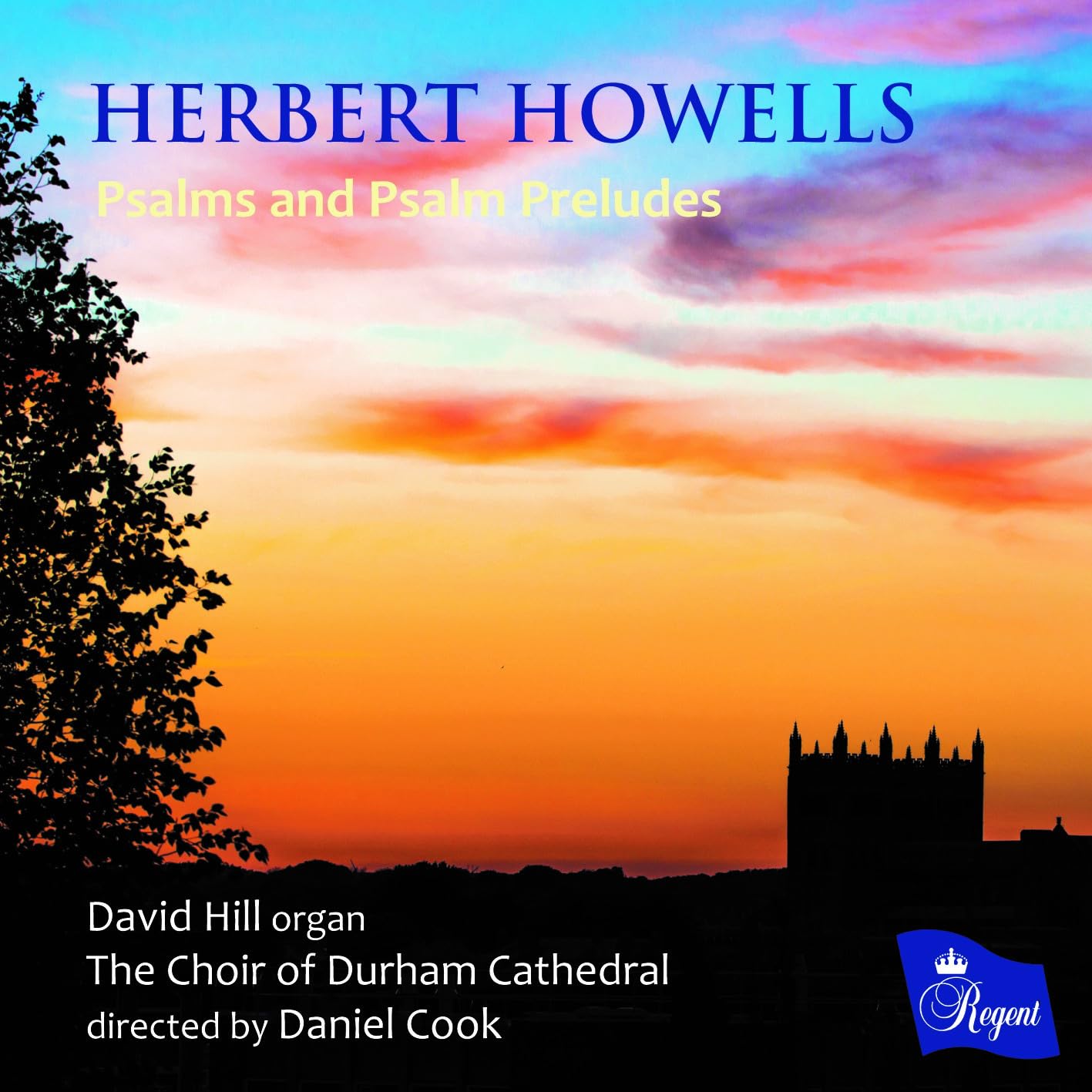 HERBERT HOWELLS: Psalms and Psalm Preludes