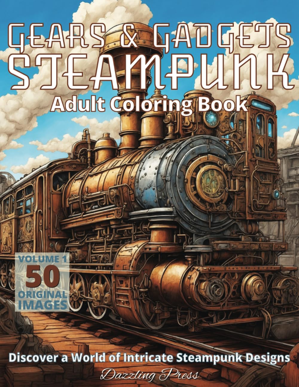Amazon.com: Gears & Gadgets Steampunk Adult Coloring Book Volume 1 ...