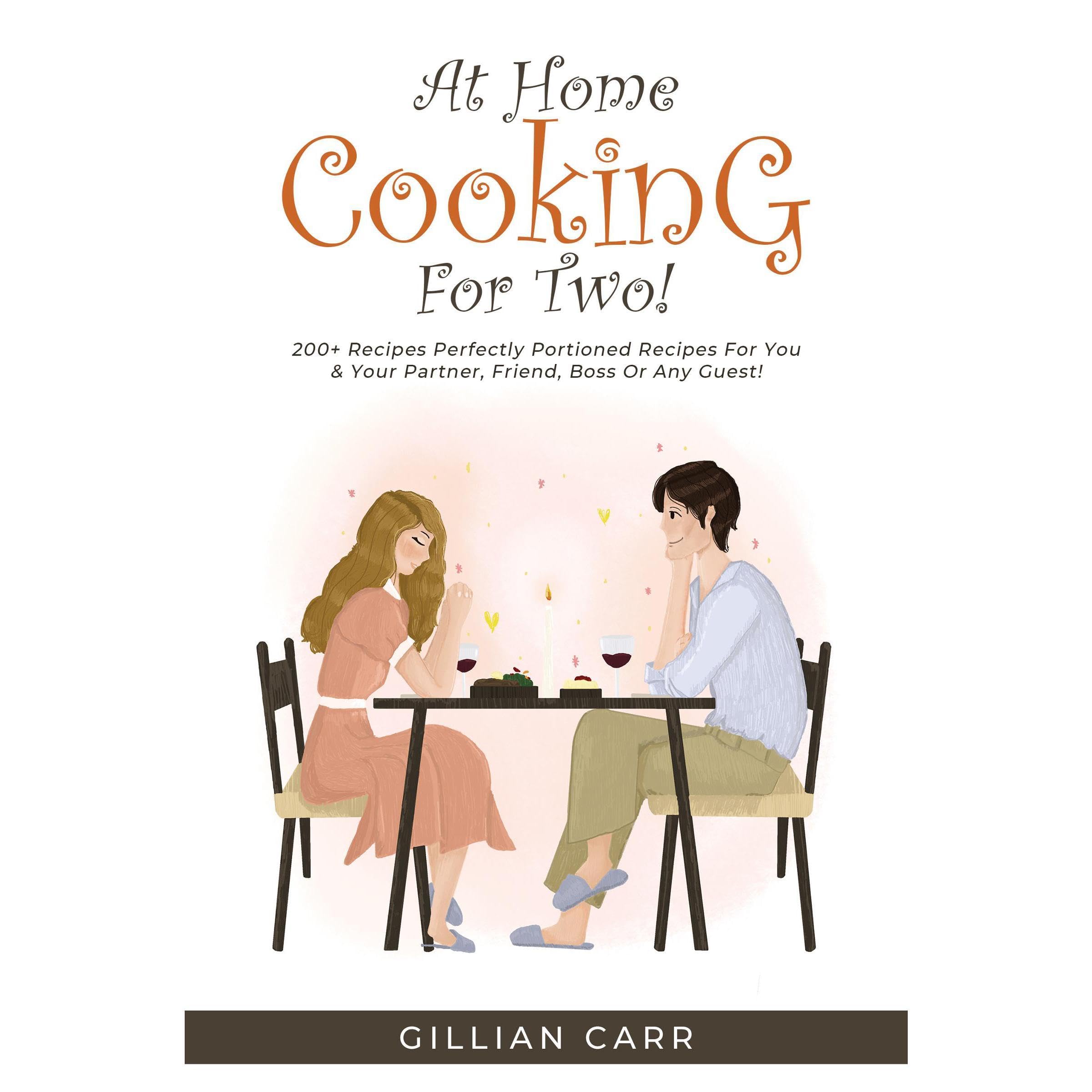 At Home Cooking For Two!