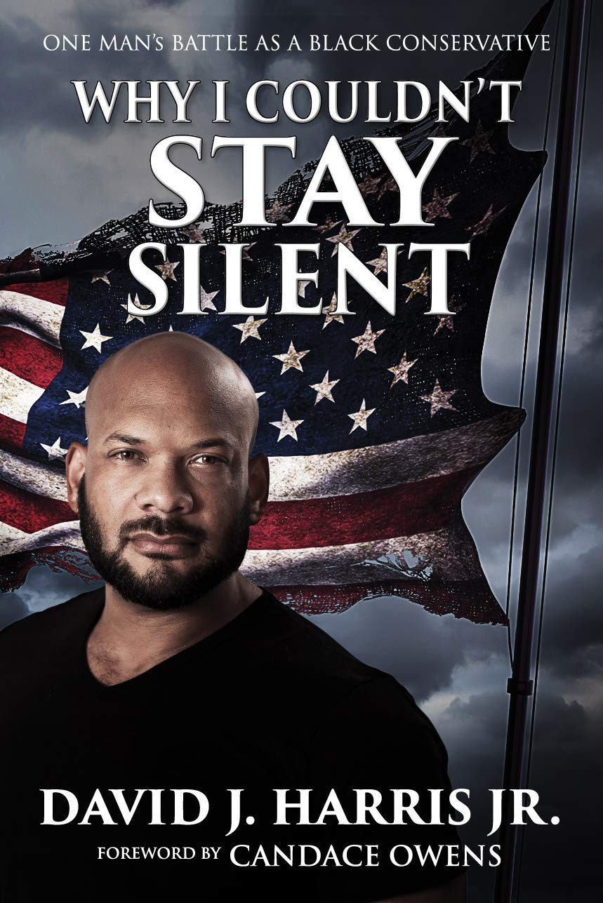 Why I Couldn't Stay Silent David Harris Jr 9781949709070