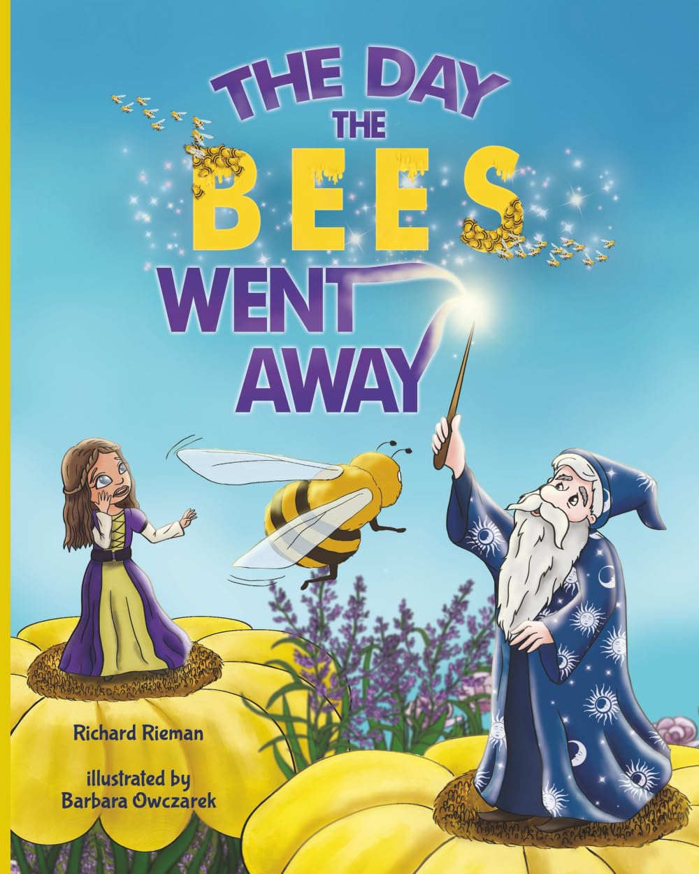 The Day the Bees Went Away: Tales from the Princessdom - Book 2