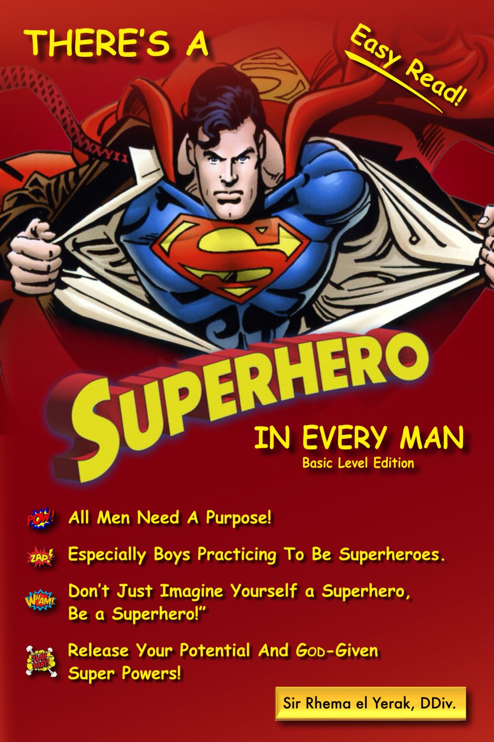 There's a Superhero in Every Man