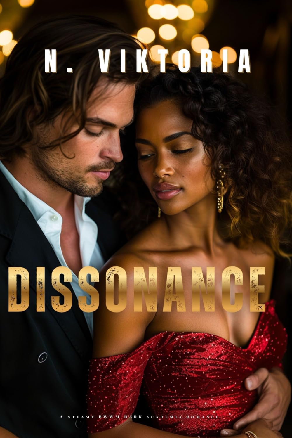 Dissonance: A Steamy BWWM Interracial Multicultural Standalone Contemporary Dark Academia Music Romance (IVORY & OBSESSION)