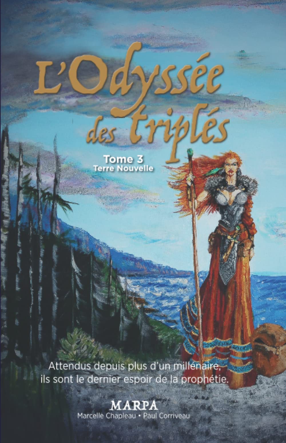 L'Odyssée des triplés: Tome 3 : Terre Nouvelle (French Edition)