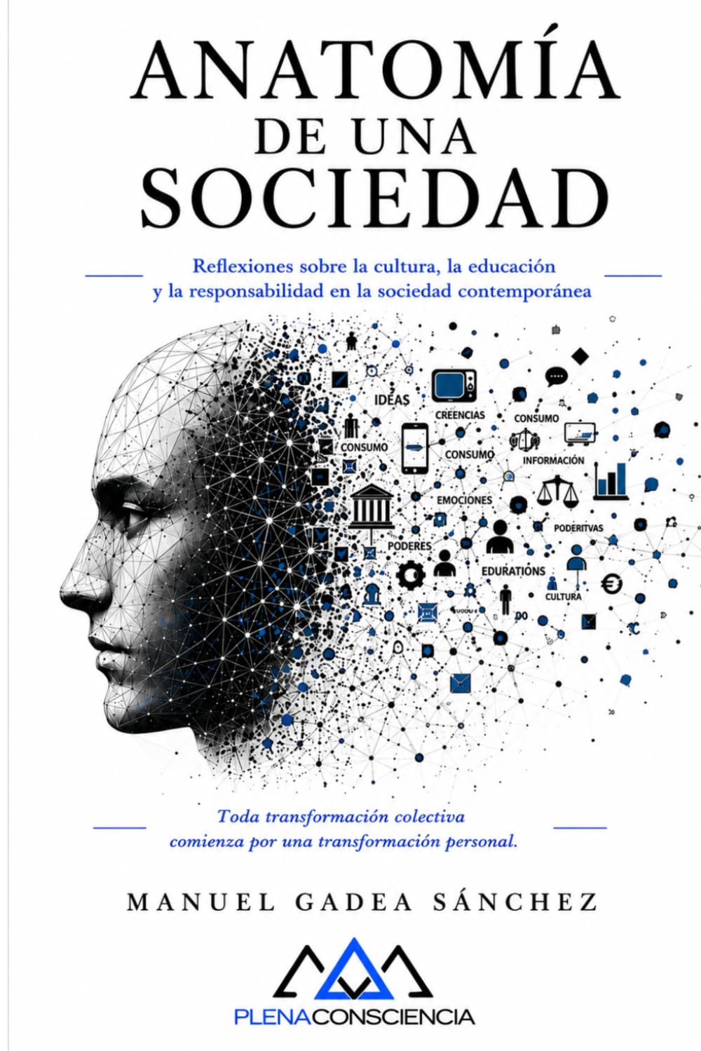 Anatomía de una sociedad