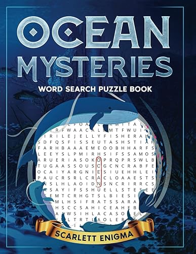 Ocean Mysteries Word Search Puzzle Book: Interesting Fun Facts &amp; Trivia on Sea Life, Marine Animals, Beaches &amp; Oceans and Brain Boosting Word Searches For Teens Adults &amp; Seniors
