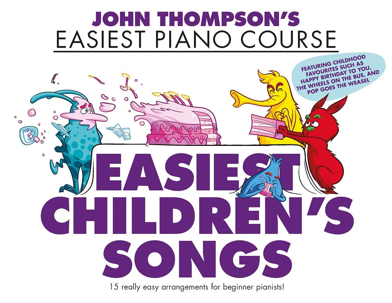 John Thompson's Easiest Piano Course First Children's Songs