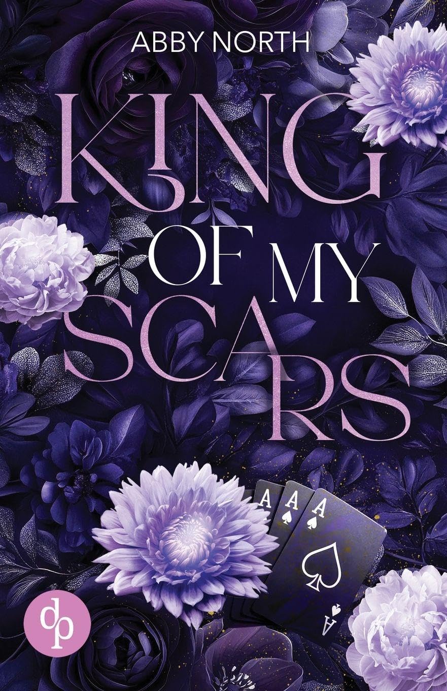 King of My Scars: A romantic suspense of desire, lies and second chances: 1 (Kingdom)