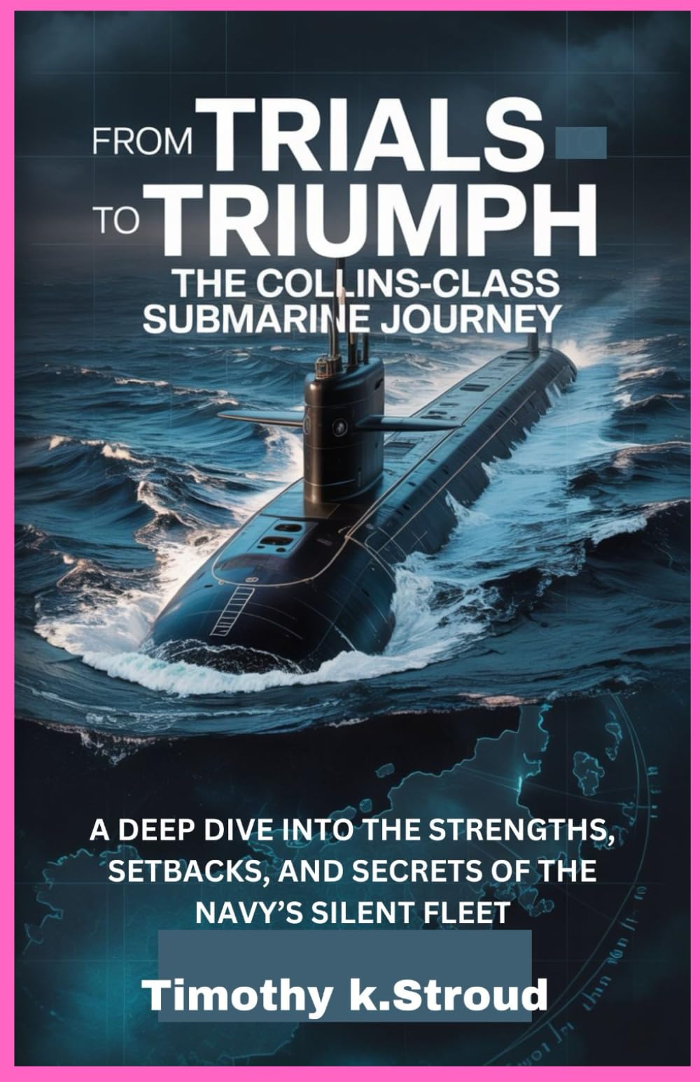 From Trials to Triumph: The Collins-Class Submarine Journey: A Deep Dive into the Strengths, Setbacks, and Secrets of the Navy’s Silent Fleet