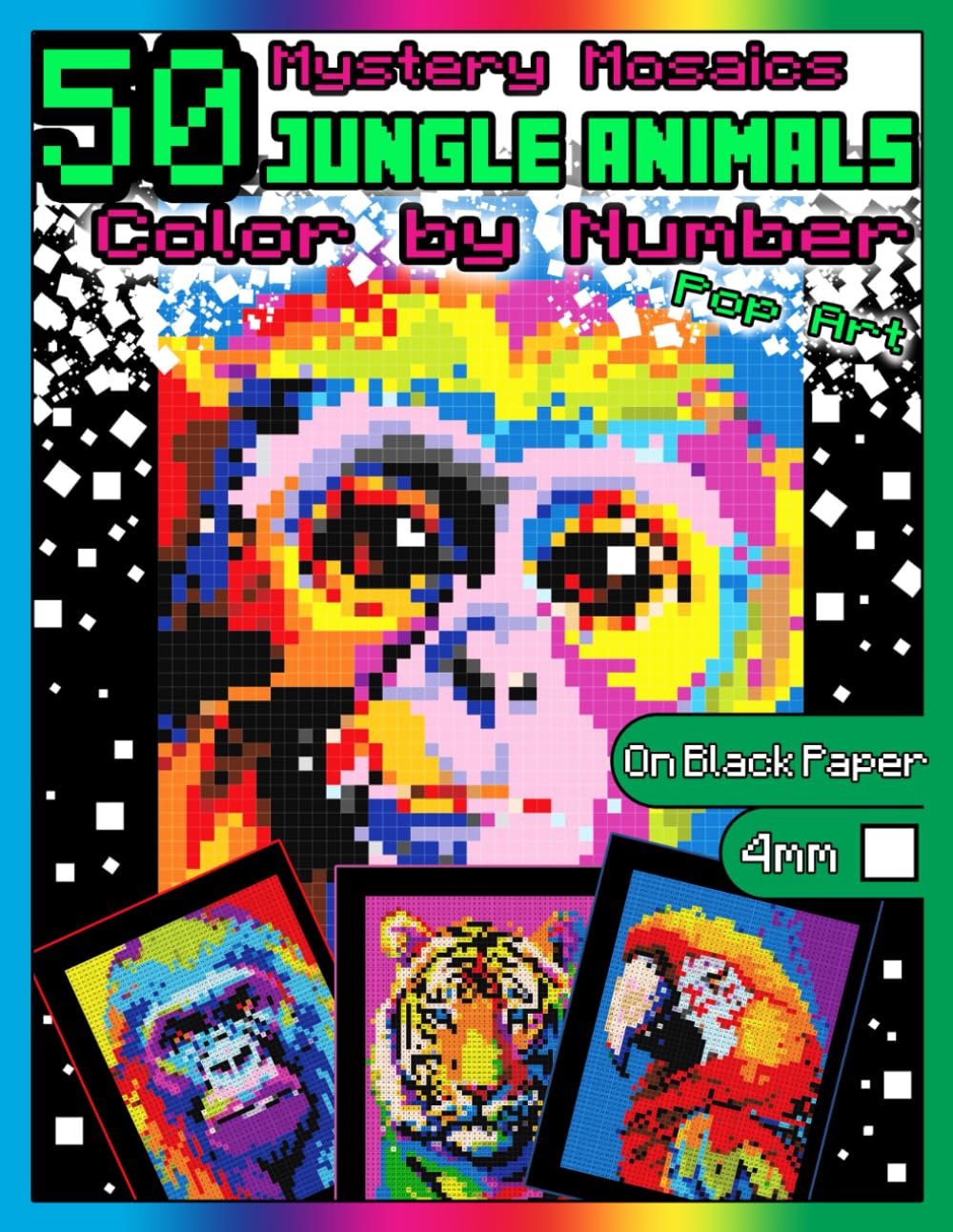 Mystery Mosaics Color by Number: 50 Jungle Animals (Pop Art): Stress Relief Coloring Book with Dazzling Hidden Dog Breeds, Color Quest on Black Paper, ... Mosaics Color by Number Pop Art Animals)