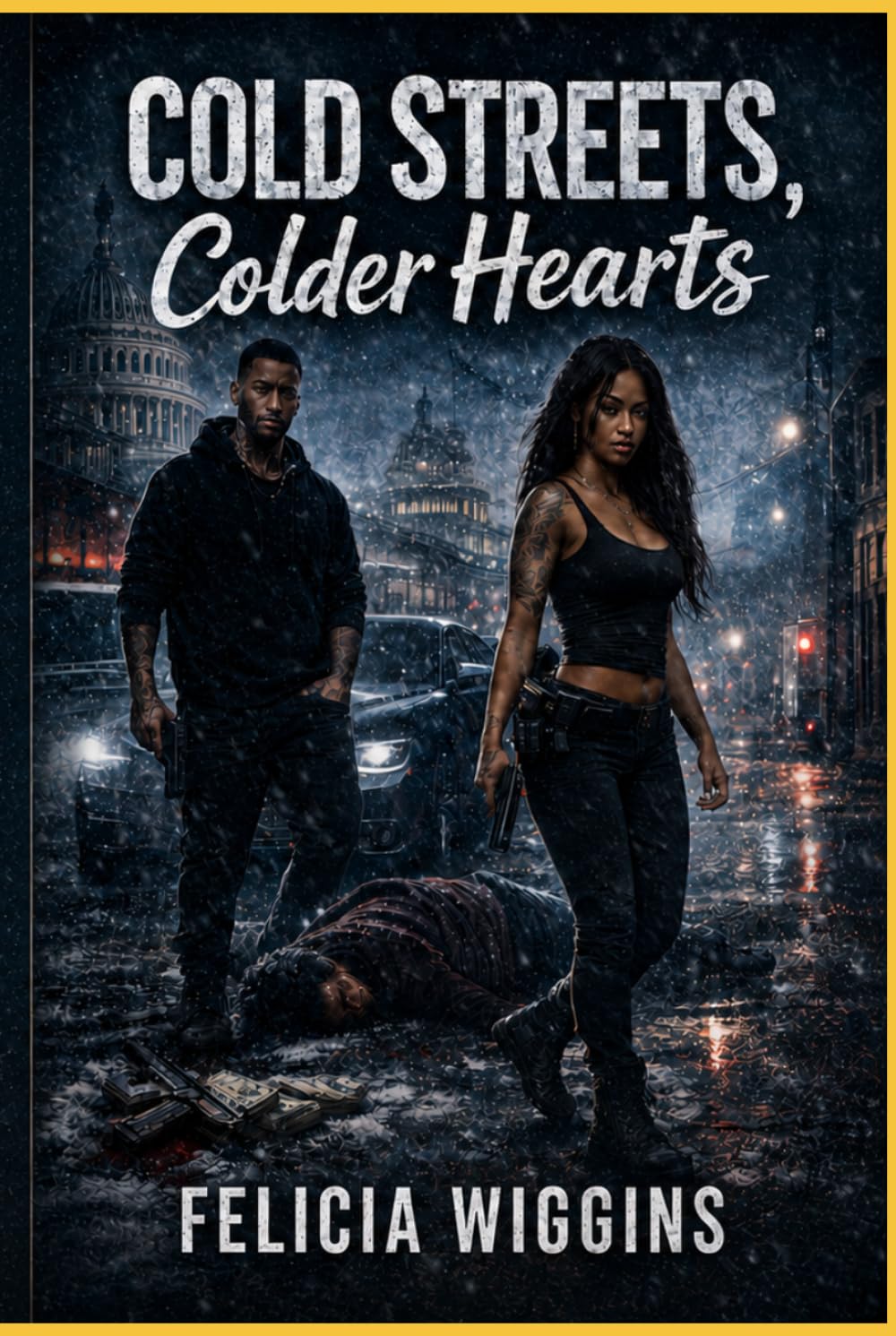 Cold Streets, Colder Hearts: A DMV Hood Love Story