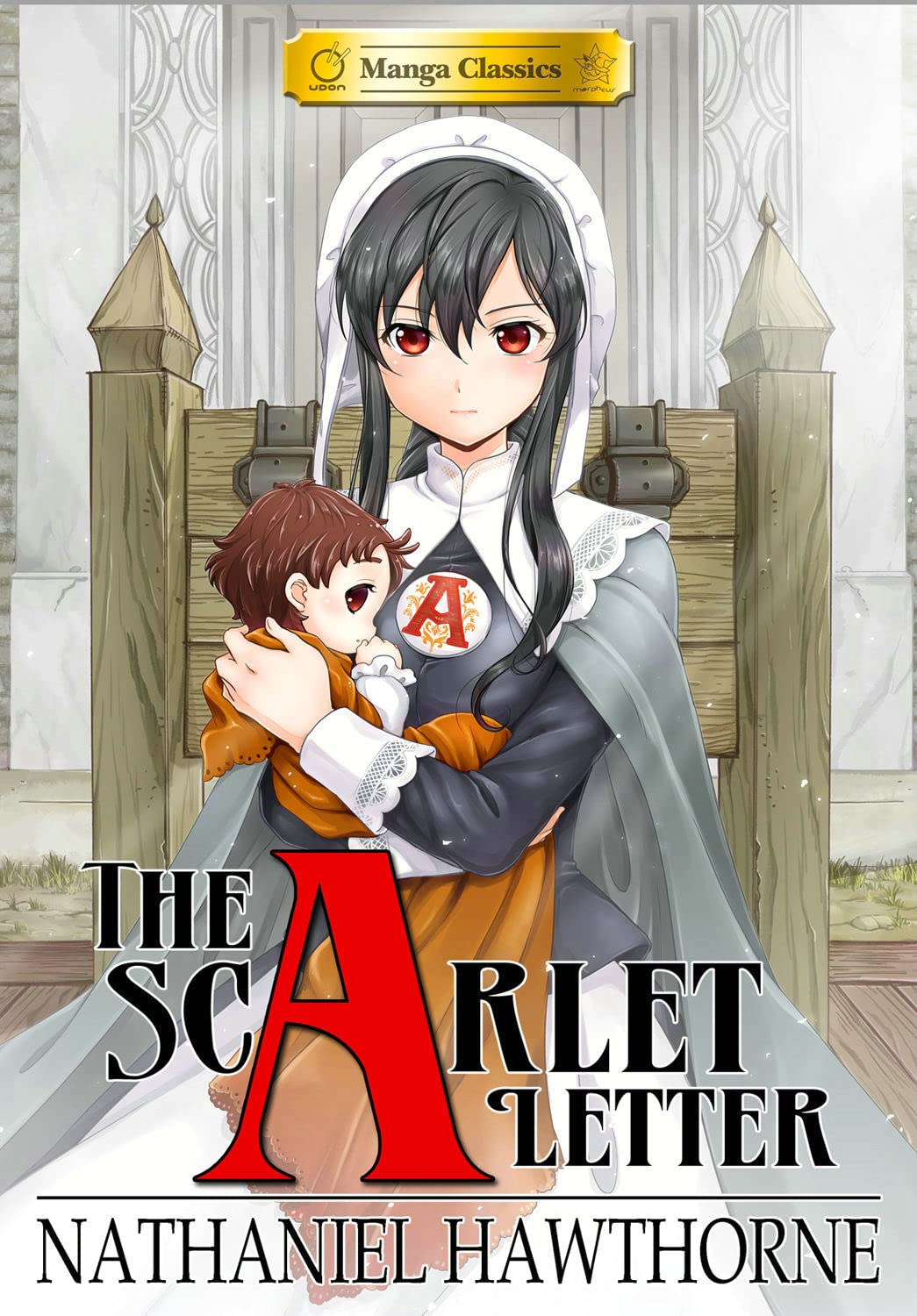 Manga Classics: The Scarlet Letter (Paperback): 3 (MANGA CLASSICS: PAPERBACK, 3)