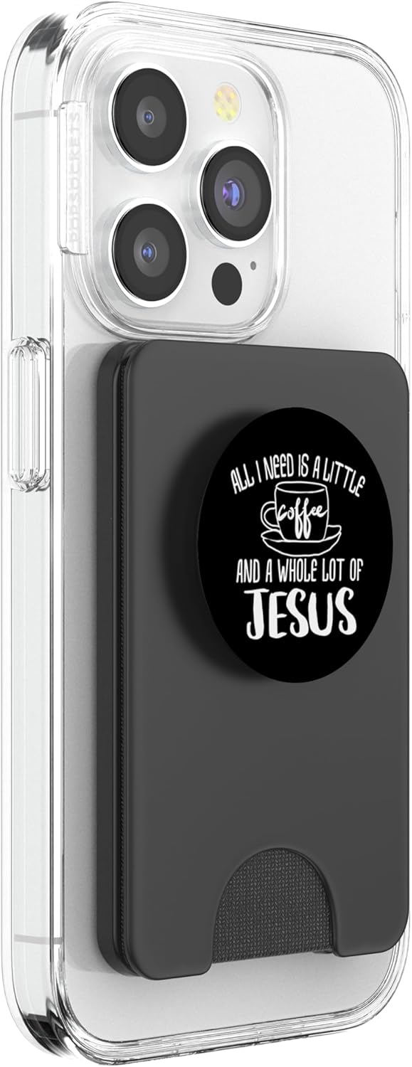 Funny & Cute Coffee & Jesus Christian Gift PACJ0972 PopSockets PopGrip: Swappable Grip for Phones & Tablets PopSockets PopWallet for MagSafe