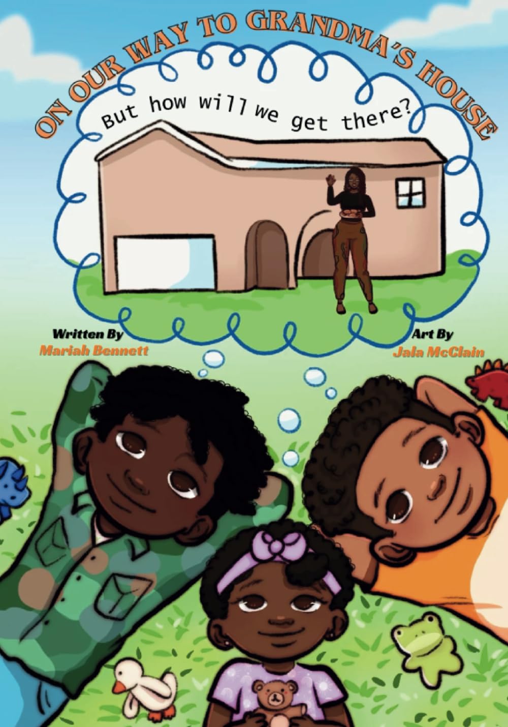 On Our Way To Grandma's House: But how will we get there?