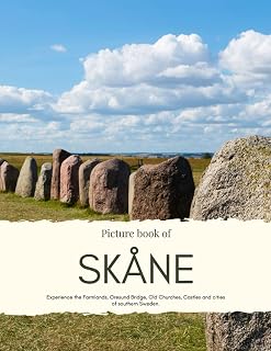 Picture Book of Skåne: A landscape in Southern Sweden and with Close Connection to Denmark – Experience the Farmlands, Öresund Bridge, Old Churches and Castles (Nostalgia Coffee Table Books)