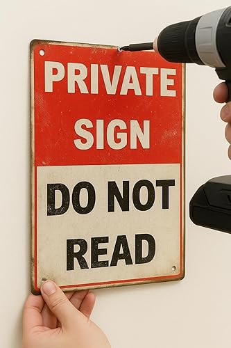 Miniatura 6 de Divertido letrero privado de metal con texto en inglés "Do Not Read" - Decoración de pared de humor retro - Letrero de aluminio de 12 x 8 pulgadas