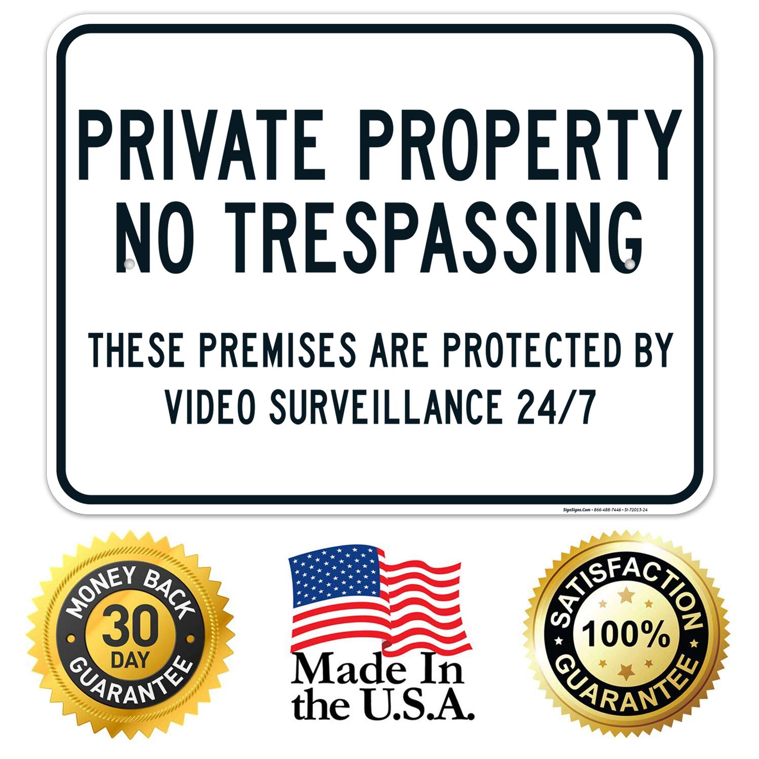 Private Property Sign, No Trespassing Sign, Protected by Video Surveillance 24/7, 18x24 Inches, Rust Free .063 Aluminum, Fade Resistant, Indoor/Outdoor Use, Made in USA