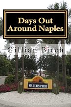Days Out Around Naples (Days Out in Florida)